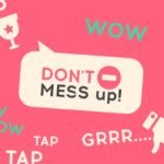 Don’t Mess Up